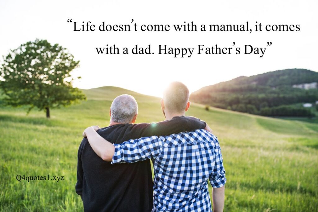 100 Powerful Happy Father's Day Quotes