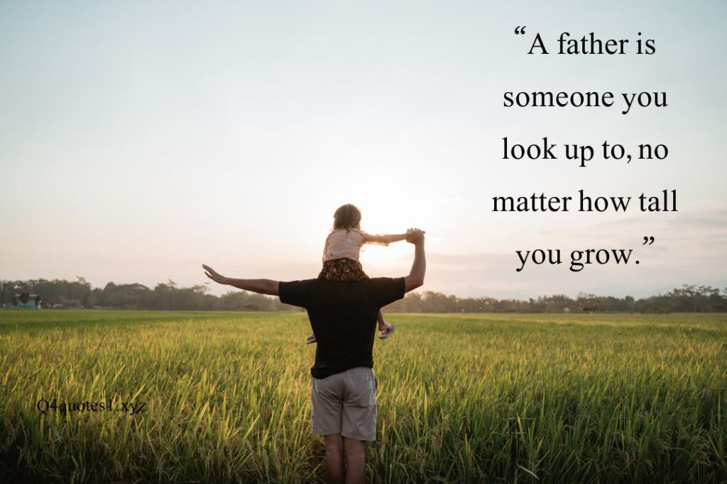 100 Powerful Happy Father's Day Quotes
