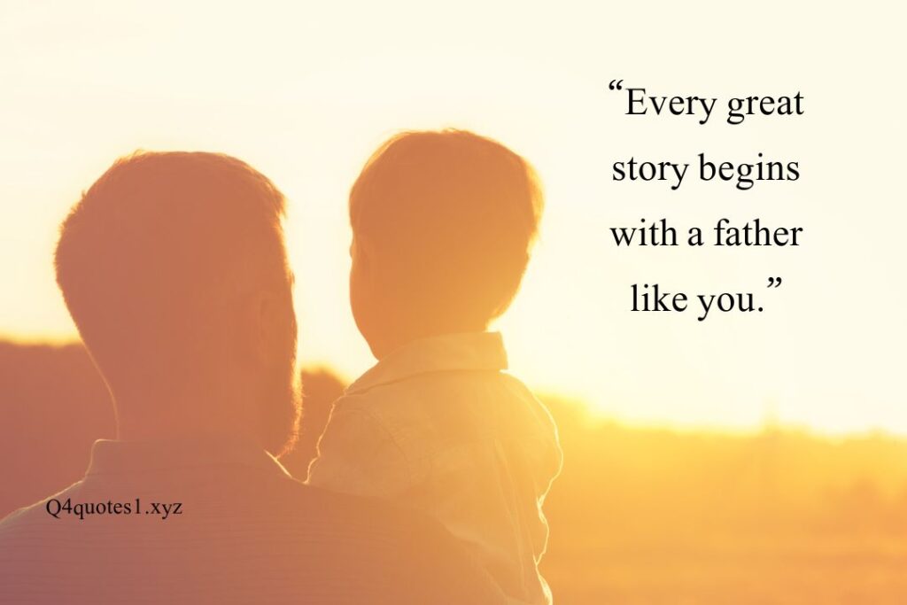 100 Powerful Happy Father's Day Quotes