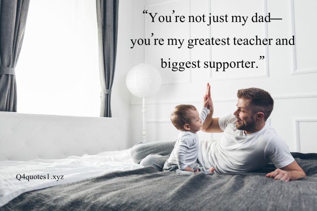 100 Powerful Happy Father's Day Quotes