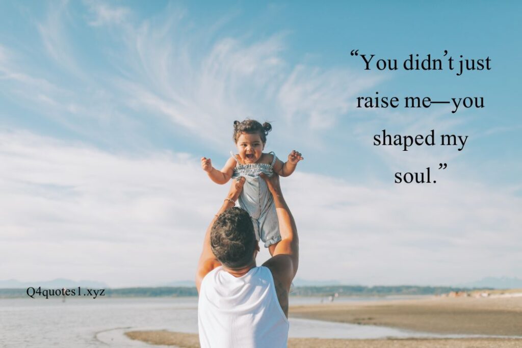 100 Powerful Happy Father's Day Quotes